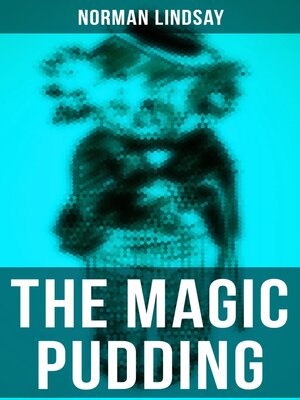 cover image of The Magic Pudding